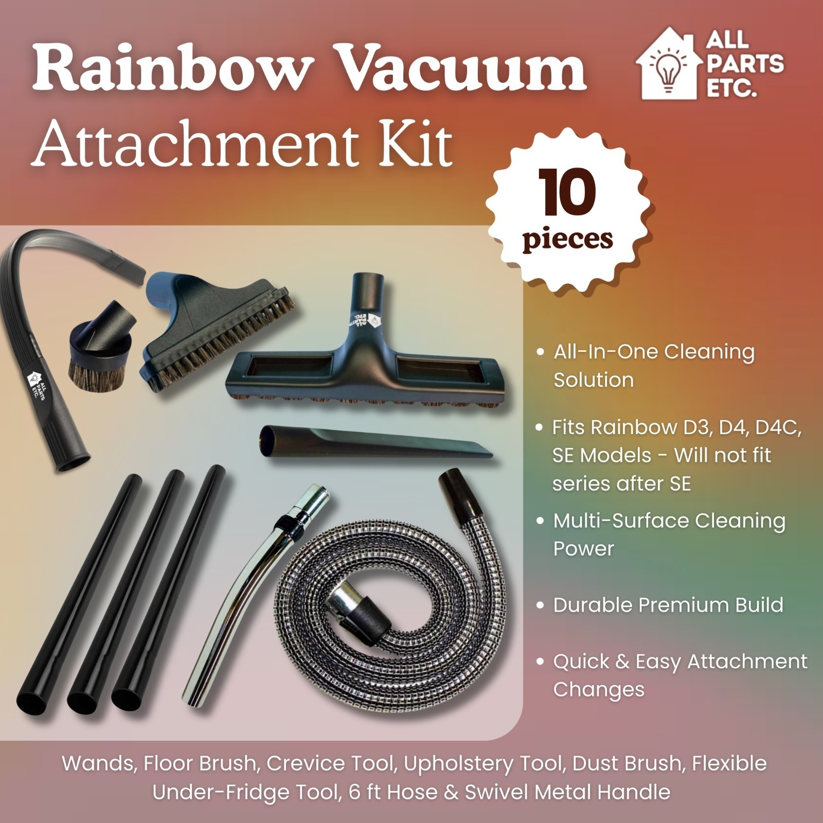 Rainbow Vacuum Attachment Kit 10-Pieces – Fits D3, D4, D4C, SE Models Only