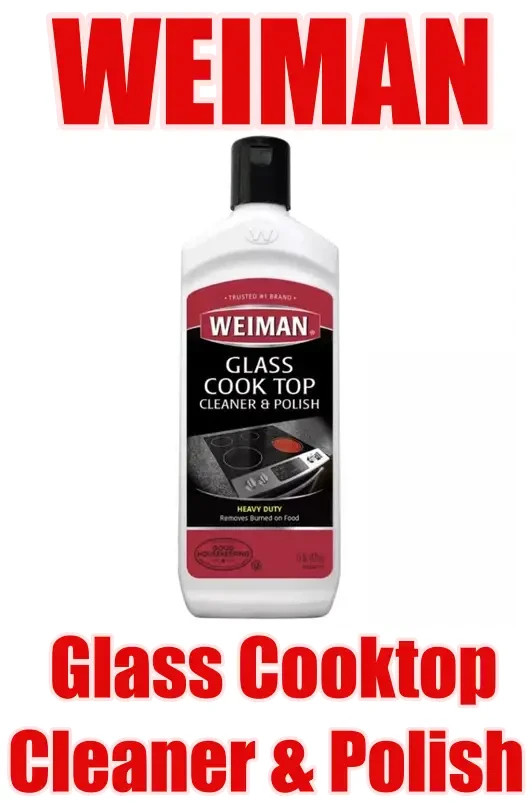 WEIMAN Glass Cook Top Surface Cleaner Polish HEAVY DUTY 15oz Clean Shine Protect