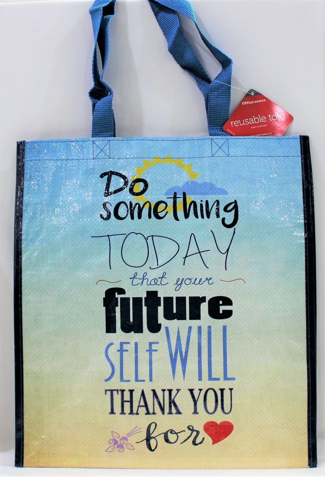 Reusable Bag “Do Something Today Your Future Self Will Thank You For” Tote