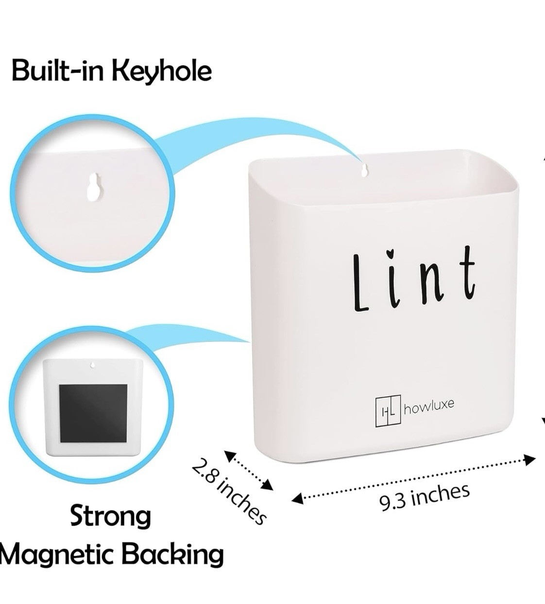 Howluxe Lint Bin Magnetic Wall Mount Plastic White 9.3 x 2.8 in Built-in Keyhole